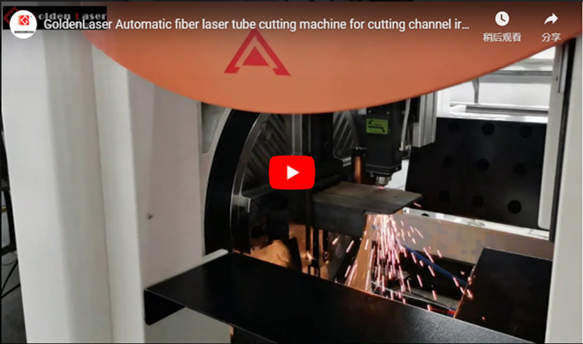 GoldenLaser automatique fibre Laser Tube Machine de découpe pour canal de coupe Tube de fer